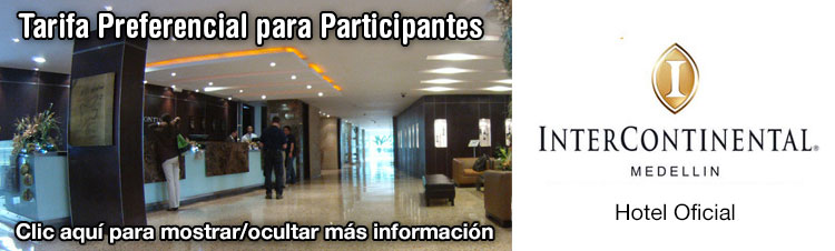 HOTEL OFICIAL DEL EVENTO Hotel Intercontinental Medellín